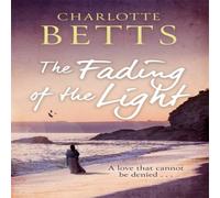 Charlotte Betts The Fading of the Light Paperback Book in White Charlotte Betts White