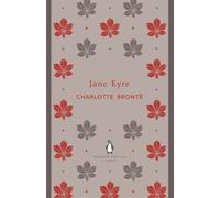 Jane Eyre: Charlotte Brontë (The Penguin English Library)