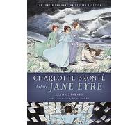 Charlotte Bronte Before Jane Eyre