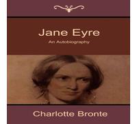 Charlotte Bronte Jane Eyre: An Autobiography Paperback Book Charlotte Bronte Multicolor
