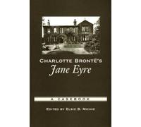 Charlotte Brontë's Jane Eyre (Paperback) Casebooks in Criticism