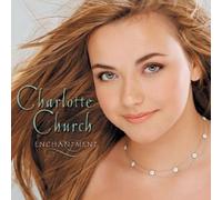 Charlotte Church - Enchantment