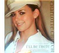 Charlotte Church - Music From the Motion Picture I'll Be There (UK Import)