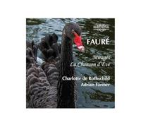 Charlotte De Rothschild - Gabriel Fauré: Mirages, La Chanson d'Eve