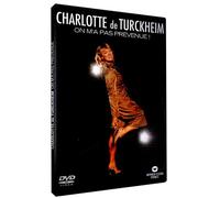 Charlotte De Turckheim : Om M'A Pas Prevenue