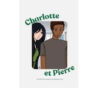 Charlotte et Pierre: An Easy French Reader for Students of French