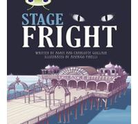 Charlotte Guillain Bug Club Independent Fiction Year 4 Grey B Stage Fright Paperback Book Charlotte Guillain Multicolor