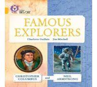 Charlotte Guillain Famous Explorers: Christopher Columbus & Neil Armstrong Book Charlotte Guillain Multicolor