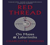 Charlotte Higgins Red Thread Paperback Book Charlotte Higgins Multicolor