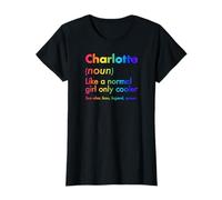 Charlotte Like A Normal Girl Only Cooler Queen First Name T-Shirt
