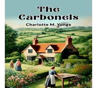 Charlotte M. Yonge The Carbonels Paperback Book Charlotte M. Yonge Multicolor