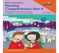 Charlotte Makhlouf Brilliant Activities for Reading Comprehension, Year 6: Engaging Charlotte Makhlouf Multicolor
