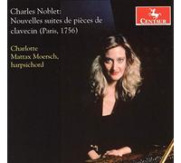 Charlotte Mattax Moersch / Charles Noblet - Nouvelles Suites de Pièces de Clavecin - CD - Import