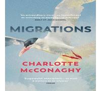 Charlotte McConaghy Migrations Paperback Book Charlotte McConaghy Multicolor