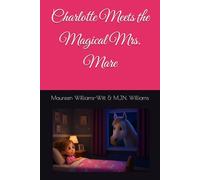Charlotte Meets the Magical Mrs. Mare