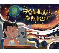 Charlotte Mingley, the Daydreamer