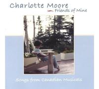Charlotte Moore - Friends of Mine