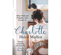 Charlotte : Perfect for fans of Jane Austen and Bridgerton