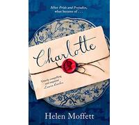 Charlotte: Perfect for fans of Jane Austen and Bridgerton