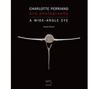 Charlotte Perriand and Photography