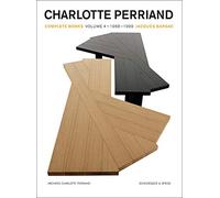 Charlotte Perriand: Complete Works. Volume 4: 1968-1999: Complete Works. 1968-1999