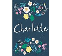 Charlotte: Personalized Floral Notebook/Journal With First Name For Women And Girls, Journal With Navy Soft Cover With Colorful Flowers, Lined ... for School Notes, Diary Writing, Journaling
