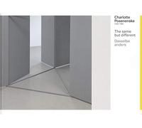 Charlotte Posenenske - The Same but Different