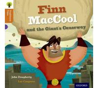 Charlotte Raby Oxford Reading Tree Traditional Tales: Level 8: Finn Maccool & the Giant's Causeway Paperback Book Charlotte Raby Multicolor