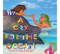 Charlotte Safieh A Cry for the Ocean Book Charlotte Safieh Multicolor