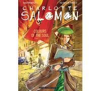 Charlotte Salomon: Colours of the Soul