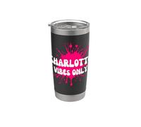 Charlotte Vibes Only Stainless Steel Insulated Tumbler