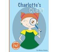 Charlotte's Quest: A children's story about happiness and self-esteem