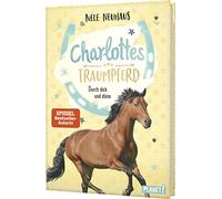 Charlottes Traumpferd 6: Durch dick und dünn – Pla.Net (Plancha)