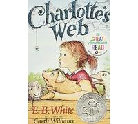 Charlotte's Web : a Newbery Honor Award Winner - NEW E.B. White 2012