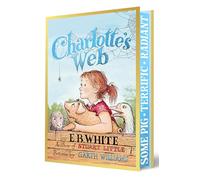 Charlotte's Web Collector's Deluxe Edition: A Newbery Honor Award Winner