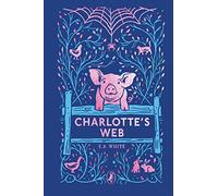 Charlotte's Web : 70th Anniversary Edition