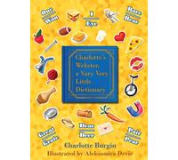 Charlotte's Webster : A Vary Very Little Dictionary