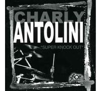 Charly Antolini - Super Knock Out