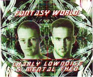 Charly Lownoise - Fantasy World