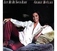 CHARLY MCCLAIN - let me be your baby (EPIC 35448 LP)