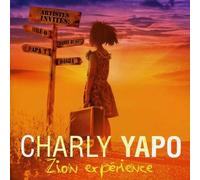 Charly Yapo - Zion Experience