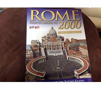 Charm, Art, History in Nine Itineraries (Rome and the Vatican: From Its Origins to the Present Time)