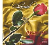 Charm City Sound - Charmed & Dangerous