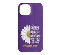 Charm is Deceptive Proverbs 31 30 Christian Woman Daisy Case for iPhone 15