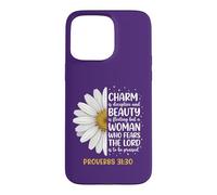 Charm is Deceptive Proverbs 31 30 Christian Woman Daisy Case for iPhone 15 Pro Max