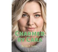 Charmed by Cara: Cara and Xavier (The Hamiltons)