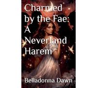 Charmed by the Fae: A Neverland Harem (2)