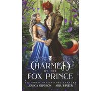 Charmed by the Fox Prince: A Rapunzel Retelling: 7 (Once Upon a Fairy Tale Romance)