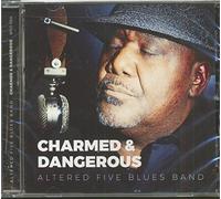Altered Five Blues Band Charmed & Dangerous (CD) Album (US IMPORT)