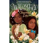 Charmed Life (Wildseed Witch Book 2)